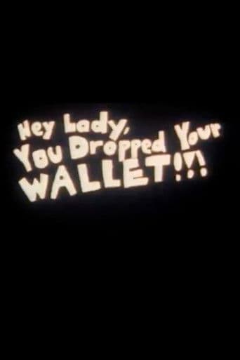 Hey Lady, You Dropped Your Wallet!!!
