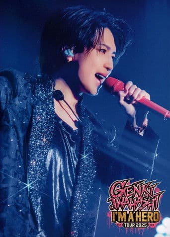 Genki Iwahashi Tour 2025 'I'm a Hero'