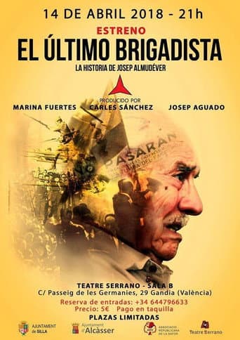 El último brigadista: La historia de Josep Almudéver