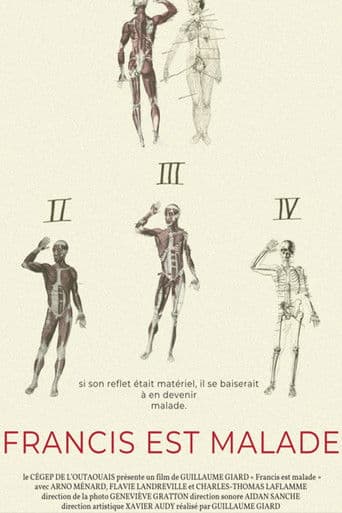 Francis est malade