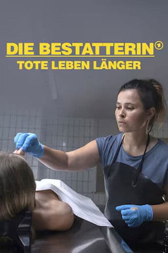 Die Bestatterin - Tote leben länger