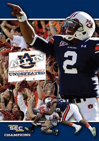 All In: The Story of Auburn's Undefeated 2010 Season