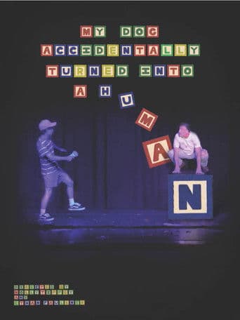 My Dog Accidentally Turned Into a Human!