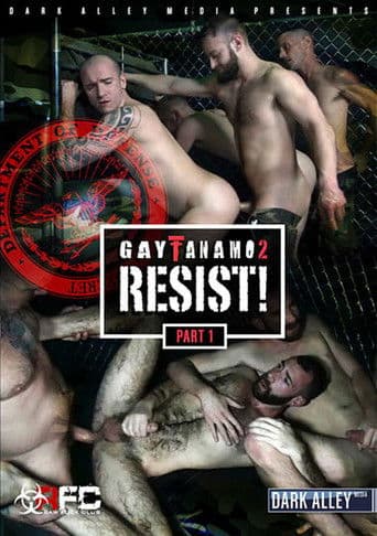 Gaytanamo 2: Resist Part 1