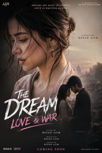 The Dream: Love & War