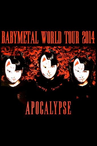 BABYMETAL - World Tour 2014 - Apocalypse