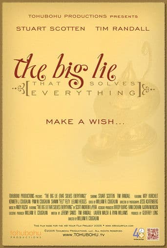 The Big Lie (That Solves Everything)