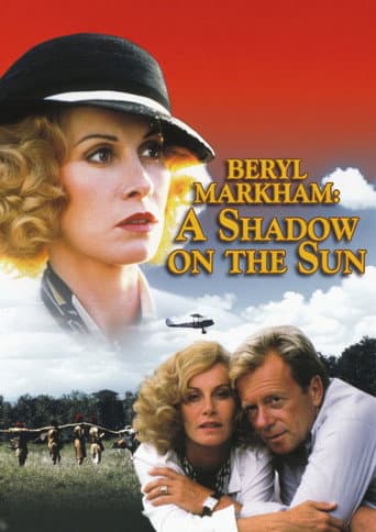 Beryl Markham: A Shadow on the Sun