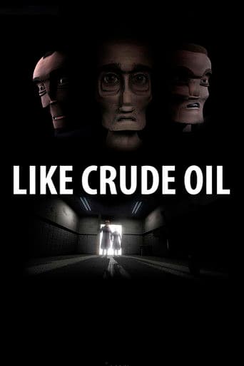 Like Crude Oil