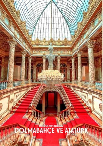 Dolmabahçe ve Atatürk