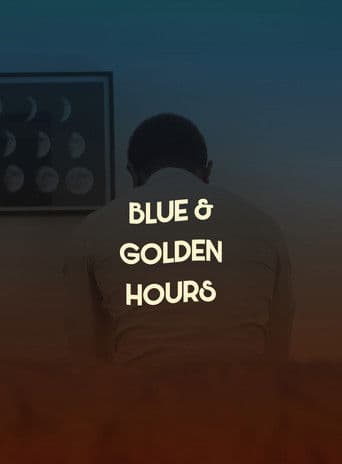 Blue & Golden Hours