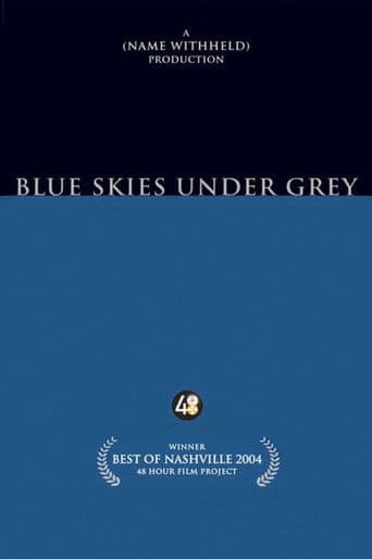 Blue Skies Under Grey