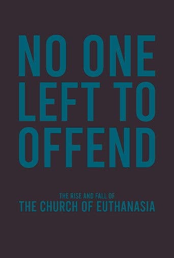 No One Left to Offend