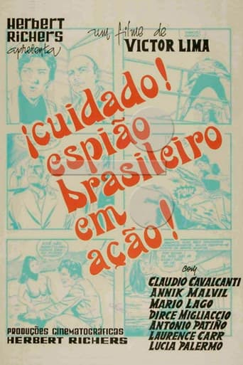 Cuidado! Espião Brasileiro em Ação!