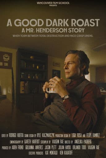 A Good Dark Roast - A Mr. Henderson Story