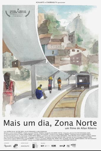 Mais Um Dia, Zona Norte