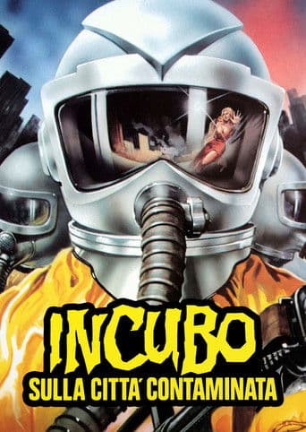 Incubo sulla città contaminata