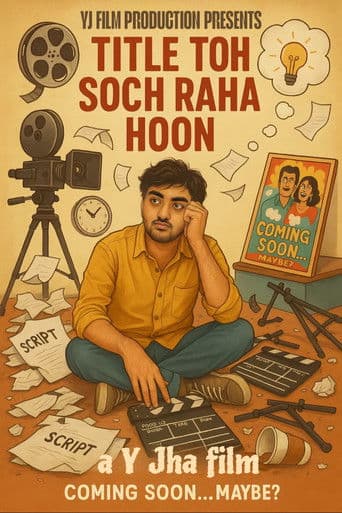 Title Toh Soch Raha Hoon