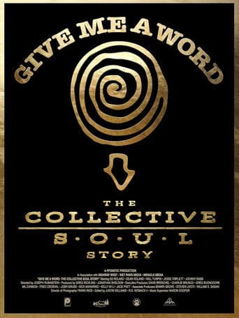 Give Me a Word: The Collective Soul Story