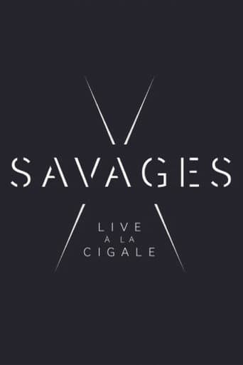 Savages: Live à la Cigale