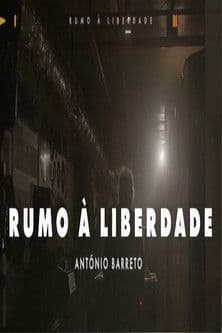 Rumo à Liberdade