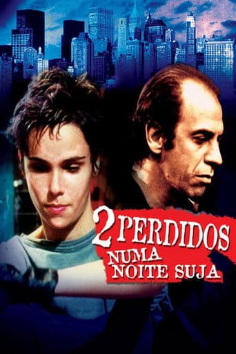 2 Perdidos numa Noite Suja