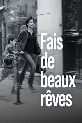 Fais de beaux rêves