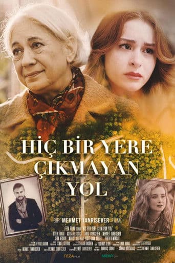 Hiçbir Yere Çıkmayan Yol