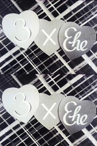 3 x Ehe (Dreimal Ehe)