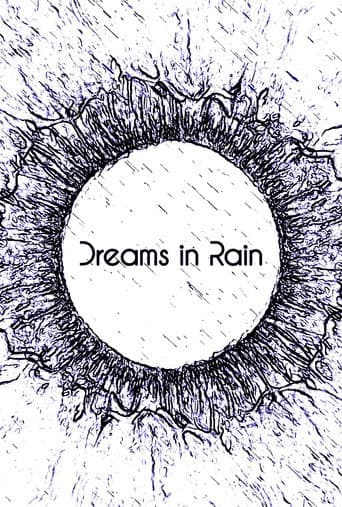 Dreams in Rain
