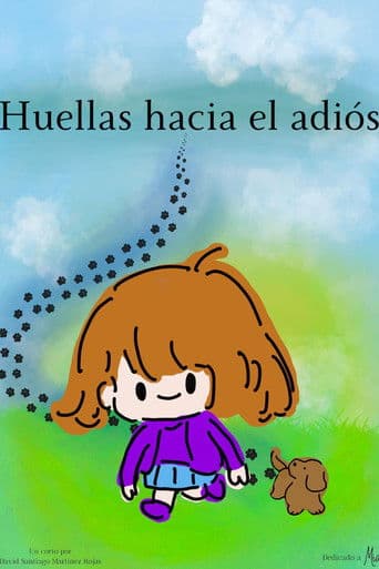 Huellas hacia el adiós