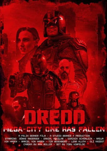 DREDD: Mega-City One Has Fallen