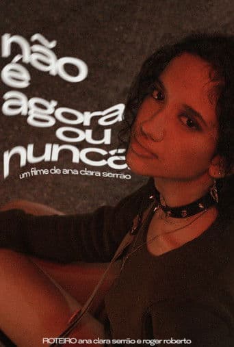 Não é Agora ou Nunca