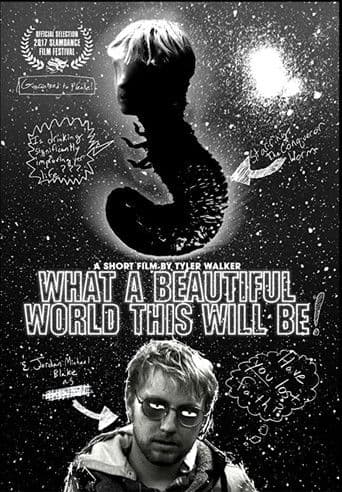 What a Beautiful World This Will Be