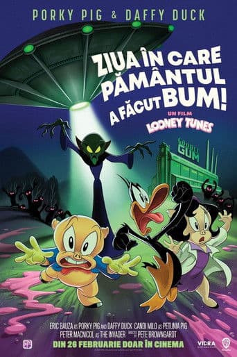 Ziua în care Pământul a facut BUM! Un film Looney Tunes