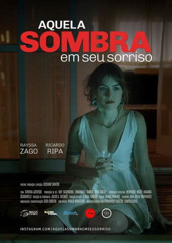 Aquela Sombra Em Seu Sorriso