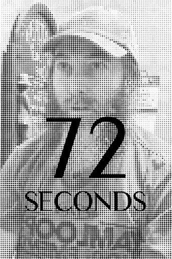 72 Seconds