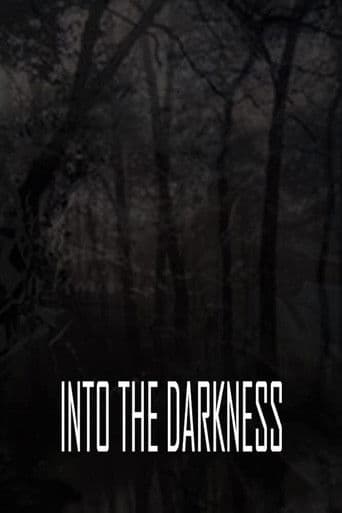 Into the Darkness