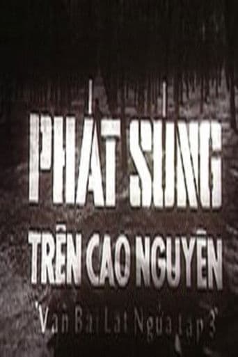 Ván bài lật ngửa 3: Phát súng trên cao nguyên