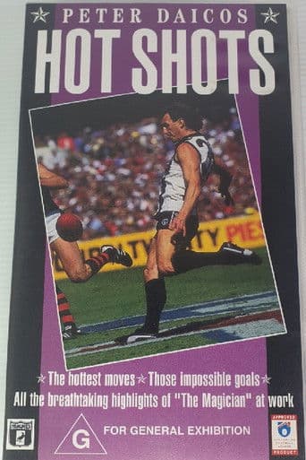 Peter Daicos Hot Shots