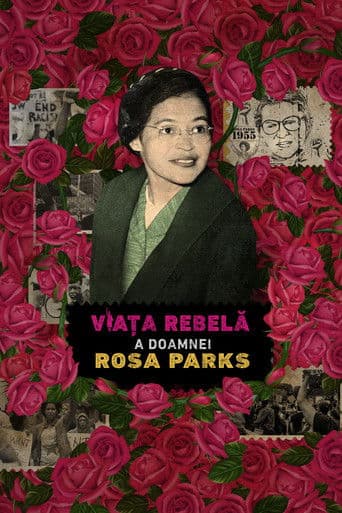 Viața rebelă a doamnei Rosa Parks