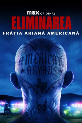 Eliminarea: Frăția ariană americană