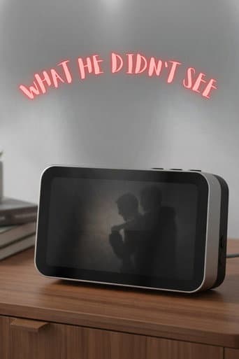 What He Didn't See