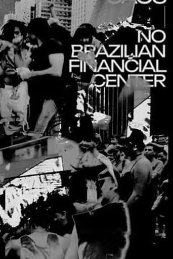 CAOS NO BRAZILIAN FINANCIAL CENTER