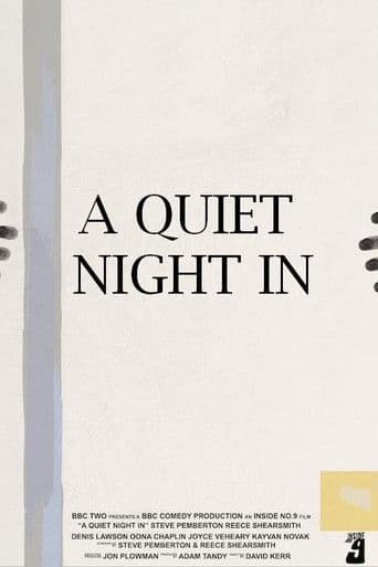 A Quiet Night In