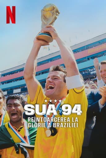 SUA 94: Reîntoarcerea la glorie a Braziliei