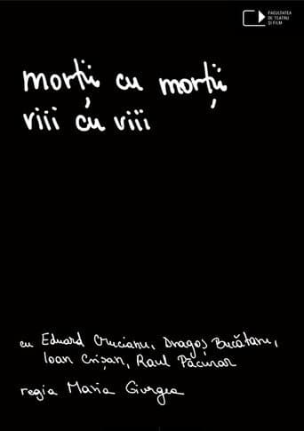 Morții cu morții, viii cu viii