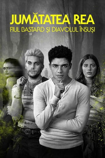 Jumătatea rea: Fiul bastard și diavolul însuși