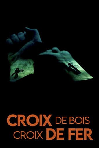 Croix de bois, Croix de fer