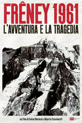Frêney 1961 - L'avventura e la tragedia